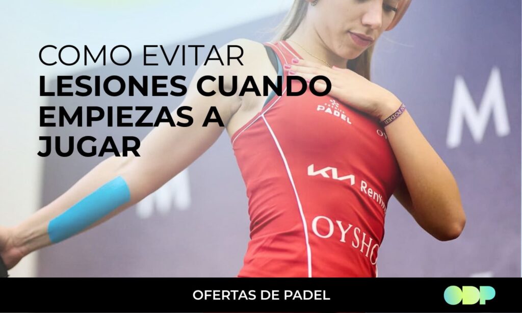 Cómo evitar lesiones cuando empiezas a jugar al pádel